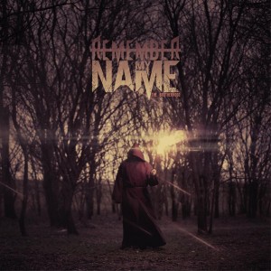 Remember My Name - The Brotherhood [EP] (2016)