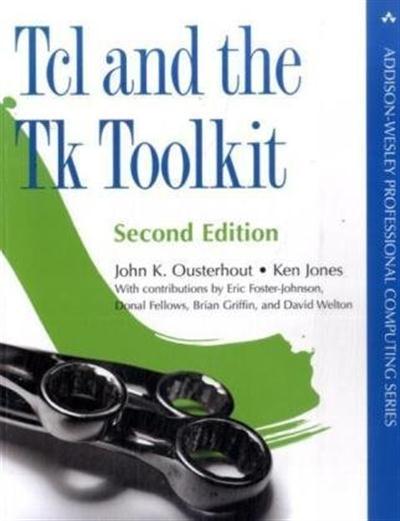 Tcl and the Tk Toolkit (2nd edition)
