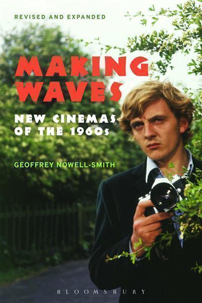 Making Waves New Cinemas of the 1960s