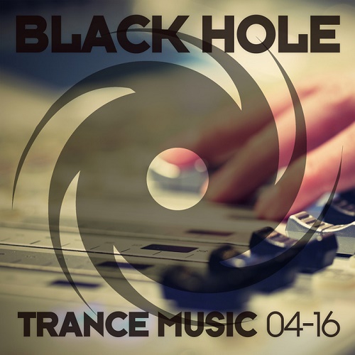 Black Hole Trance Music 04-16 (2016)