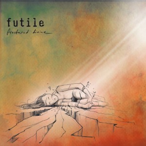 Futile - Fractured Divine (EP) (2016)