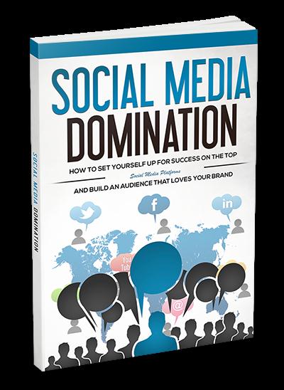 Social Media Domination How to Use the Power of Social Media to Build Your Business