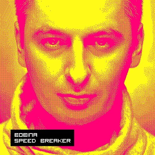 Bobina - Speed Breaker (Album) (2016)