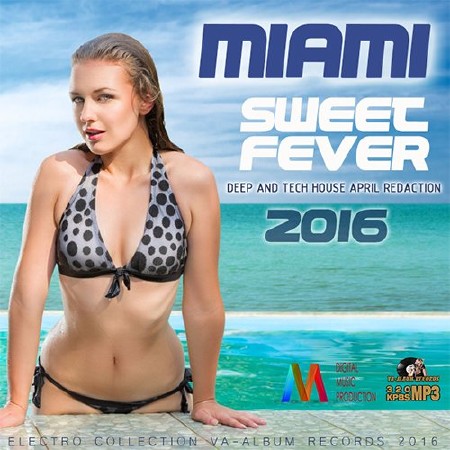 Miami Sweet Fever (2016)