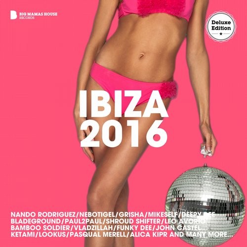 Ibiza 2016 (Deluxe Version) (2016)
