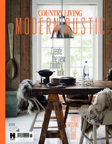 Country Living - Modern Rustic - Issue 5 2016!