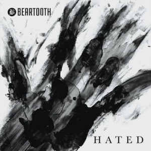 Beartooth - Hated [Single] (2016)