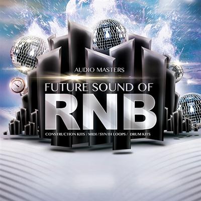 Audio Masters Future Sound Of RnB WAV AiFF APPLE LOOPS MiDi 16111