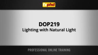 DOP219 Lighting with Natural Light