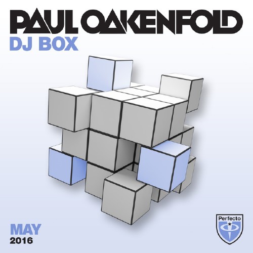 Paul Oakenfold DJ Box May 2016 (2016)