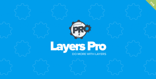 Download Nulled Layers Pro v1.6.2 - Extended Customization for Layers - WordPress Plugin product picture