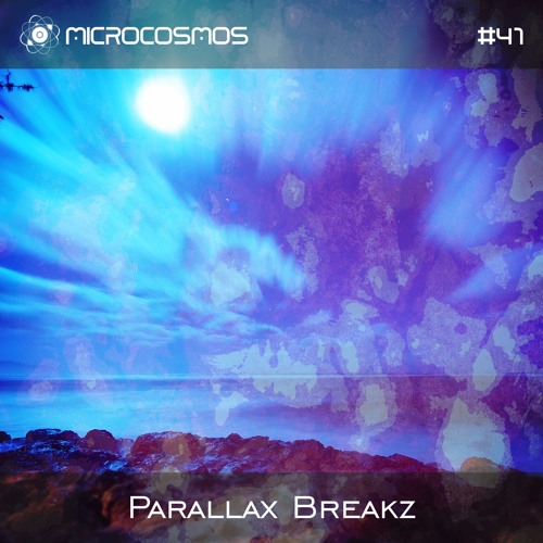 Parallax Breakz - Microcosmos Chillout & Ambient Podcast 041 (2016)