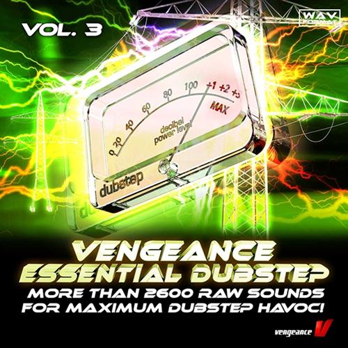 Vengeance Essential Dubstep Vol 3 WAV 171208
