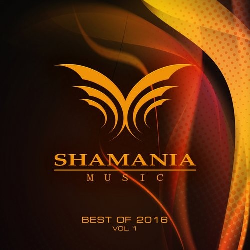 Best Of Shamania Music 2016 Vol 1 (2016)