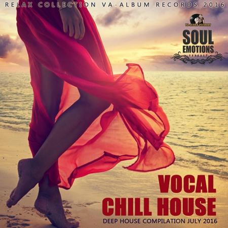 Vocal Chill House: Deep Party (2016) 