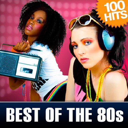 Best Of The 80s 100 Hits (2016)