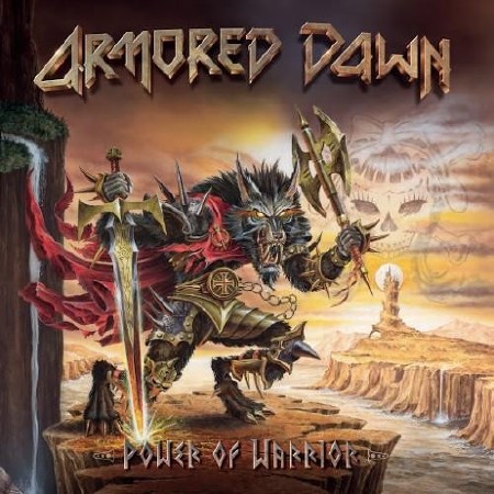 Armored Dawn - Power Of Warrior (2016)