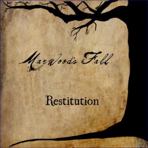 Marwood's Fall - Restitution (EP) (2013)