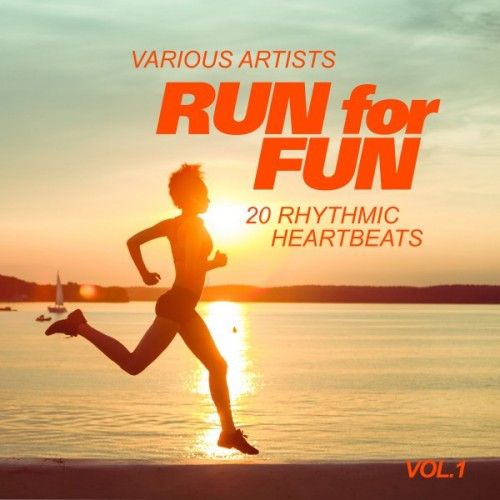 Run for Fun: 20 Rhythmic Heartbeats Vol.1 (2016)