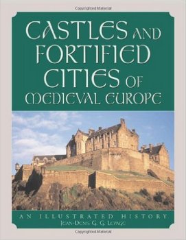 Castles and Fortified Cities of Medieval Europe
