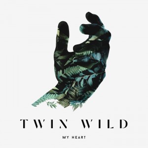 Twin Wild - My Heart [EP] (2016)