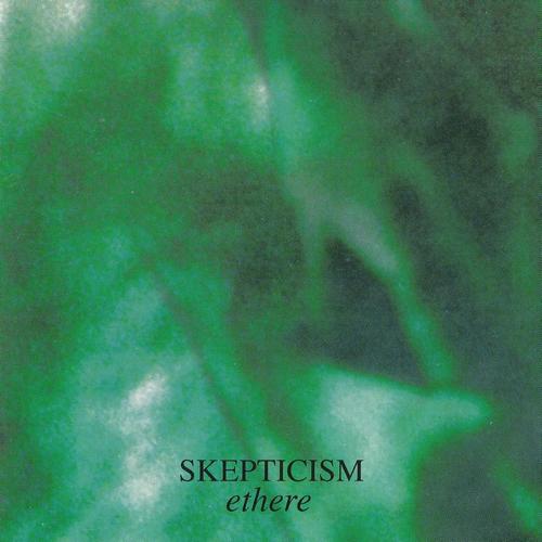 Skepticism - ethere (1997, Lossless)