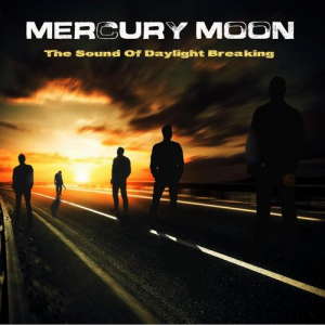Mercury Moon - The Sound Of Daylight Breaking (2016)