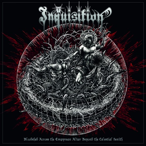 Inquisition - Bloodshed Across The Empyrean Altar Beyond The Celestial Zenith (2016)
