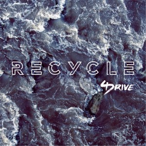 4drive - Recycle (2016)