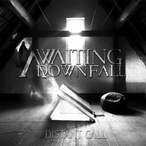 Awaiting Downfall – Distant Call (2016)
