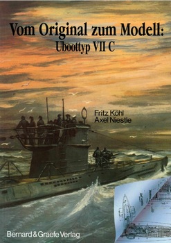 Vom Original zum Modell: Uboot typ VIIC