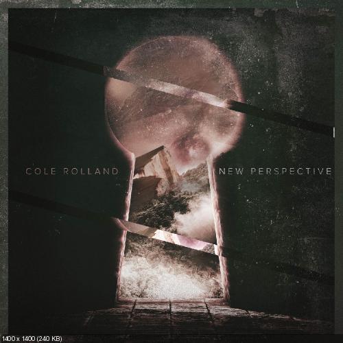 Cole Rolland - New Perspective (EP) (2016)