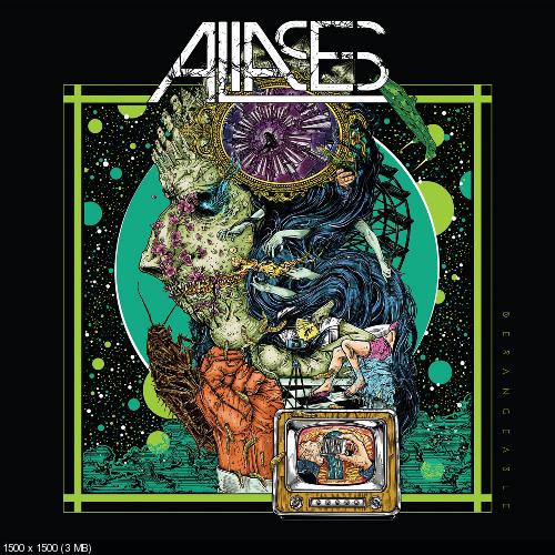 Aliases - Derangeable (2016)