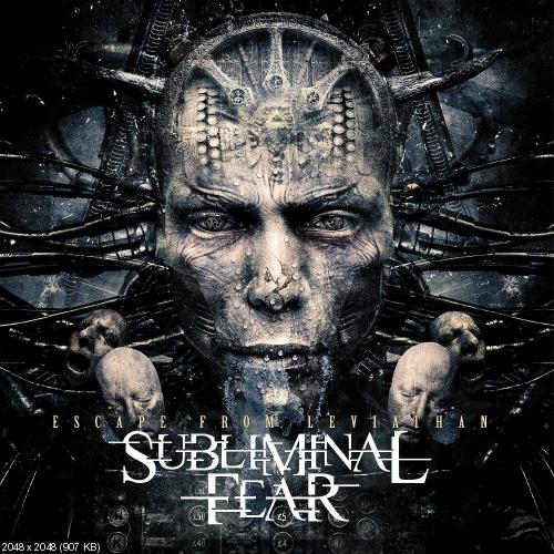 Subliminal Fear - Escape from Leviathan (2016)