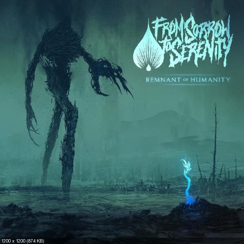From Sorrow To Serenity - Remnant Of Humanity (2016)