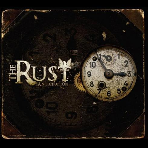 The Rust - Anticipation (2008)