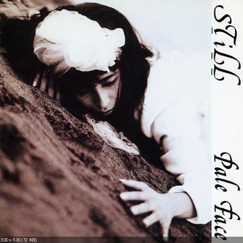 Still - Pale Face [EP] (1985)