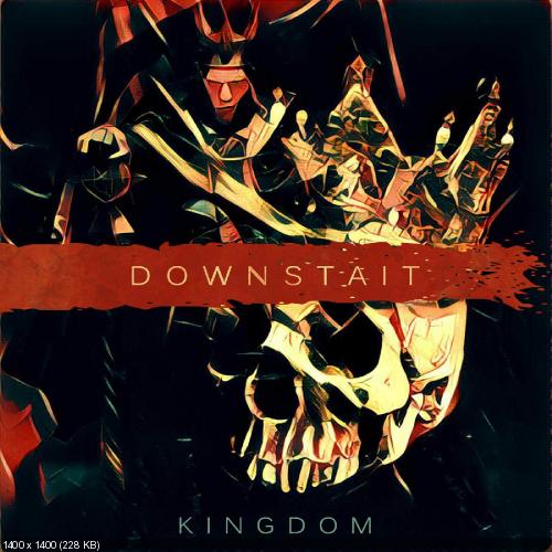 Downstait - Kingdom (Single) (2016)