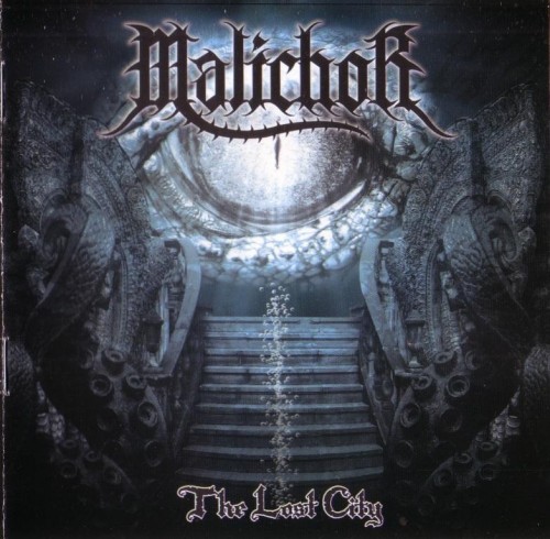 Malichor - The Lost City [Compilation] (2014)