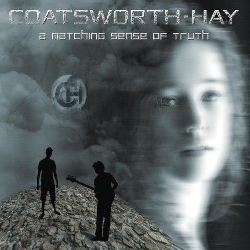Coatsworth-Hay - A Matching Sense Of Truth (2015)
