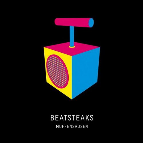 Beatsteaks - Muffensausen (2013)
